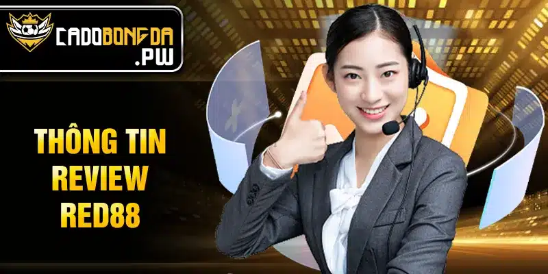 Thông tin review RED88